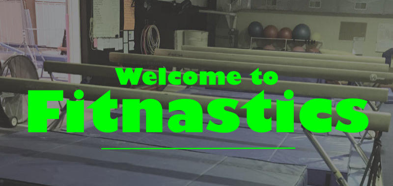 Welcome to Fitnastics
